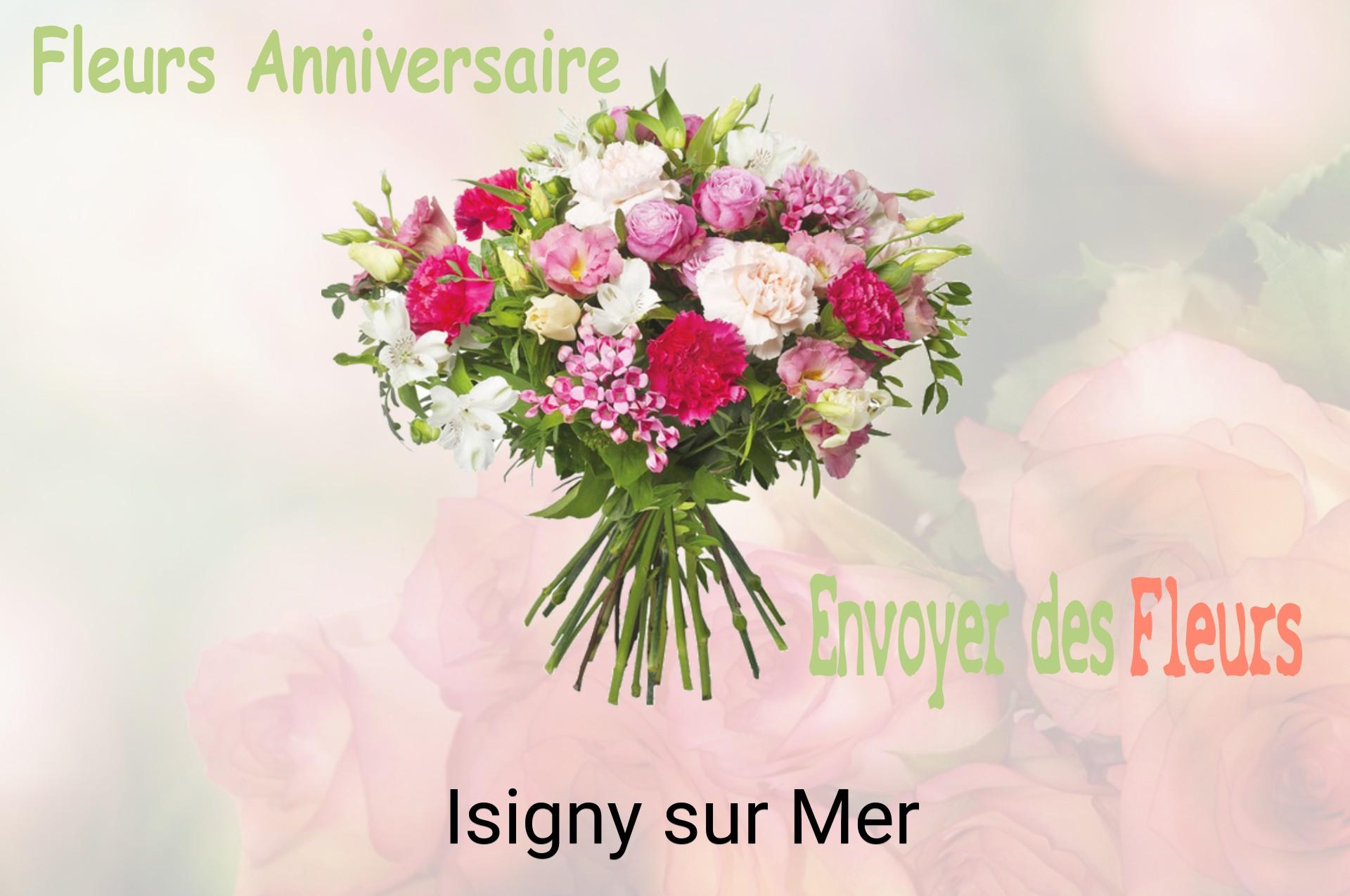 Bouquet de fleurs d’anniversaire livré à Isigny-sur-Mer
