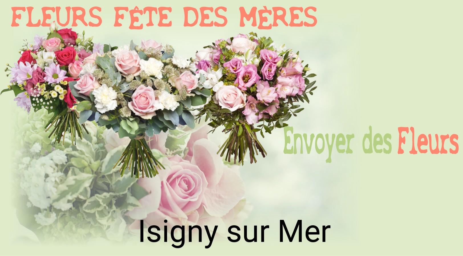 Bouquet de Fête des Mères livré à Isigny-sur-Mer